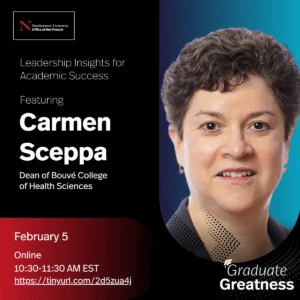 Photo of Bouvé College Dean Carmen Sceppa promoting an upcoming event titled Graduate Greatness with Carmen Sceppa, which will be held on February 5
